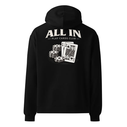 Play Cards All In Unisex Oversized hoodie